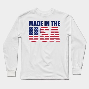 Made in USA Long Sleeve T-Shirt